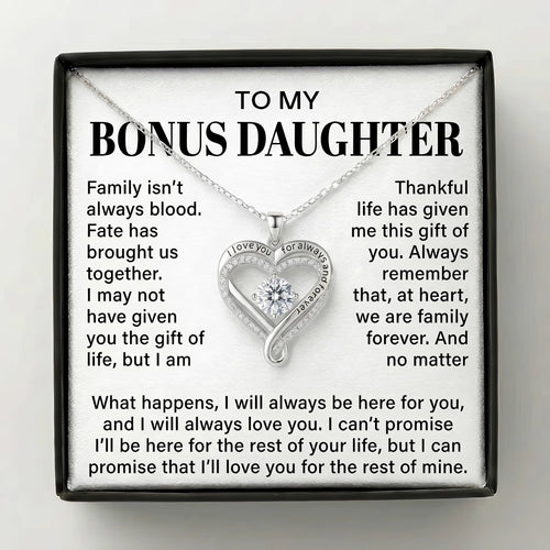 To My Bonus Daughter - "Family Isn't Always Blood" Love You Always Necklace - The Love Sparkle