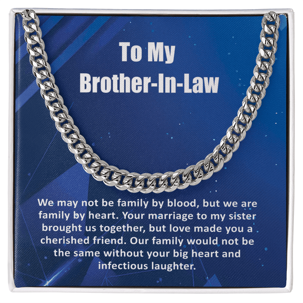 To My Brother - In - Law - Cuban link chain - Family by Heart - The Love Sparkle