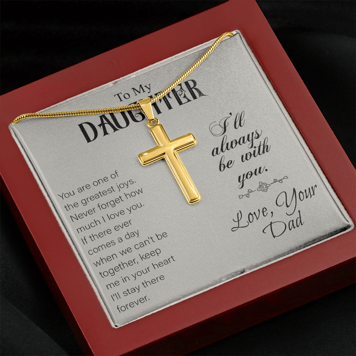 To My Daughter - Artisan Cross Necklace with Snake Chain - "I'll Always Be With You - The Love Sparkle
