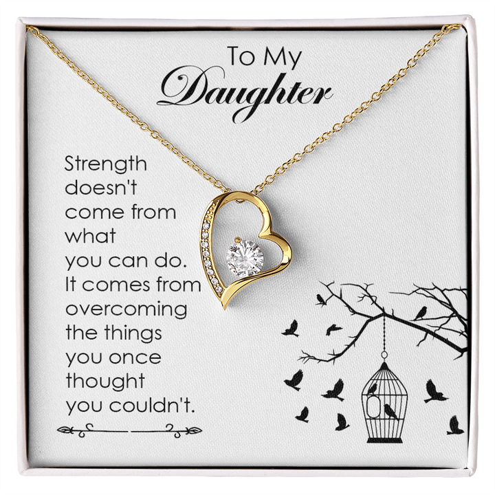 To My Daughter - Forever love Necklace - A Note on Strength - The Love Sparkle