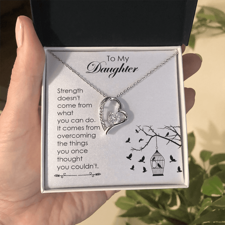 To My Daughter - Forever love Necklace - A Note on Strength - The Love Sparkle