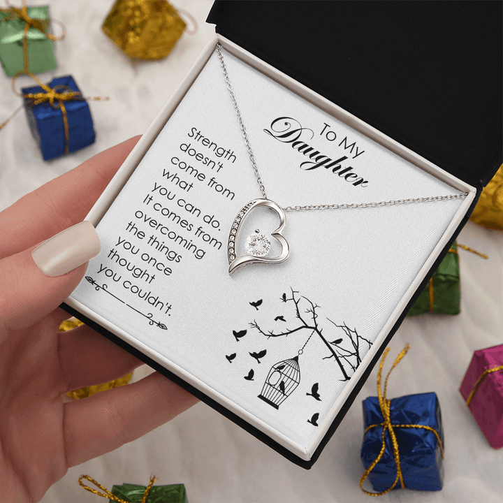 To My Daughter - Forever love Necklace - A Note on Strength - The Love Sparkle