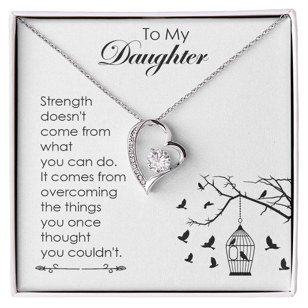 To My Daughter - Forever love Necklace - A Note on Strength - The Love Sparkle