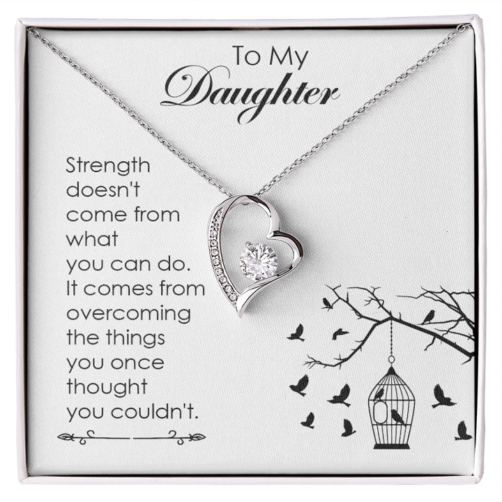 To My Daughter - Forever love Necklace - A Note on Strength - The Love Sparkle