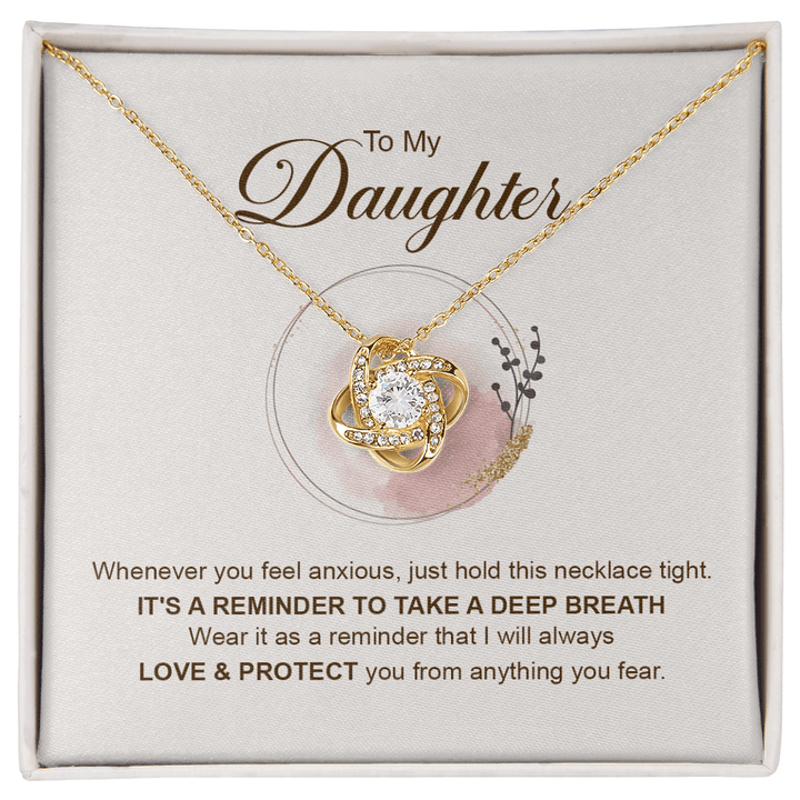 To My Daughter - Love Knot Necklace - Always Loved & Protected - The Love Sparkle