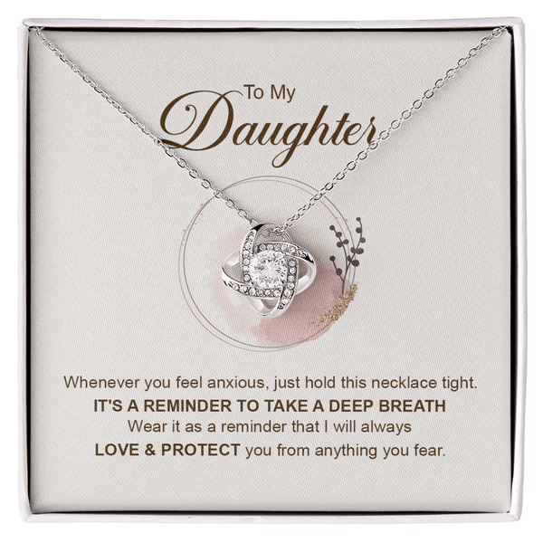 To My Daughter - Love Knot Necklace - Always Loved & Protected - The Love Sparkle