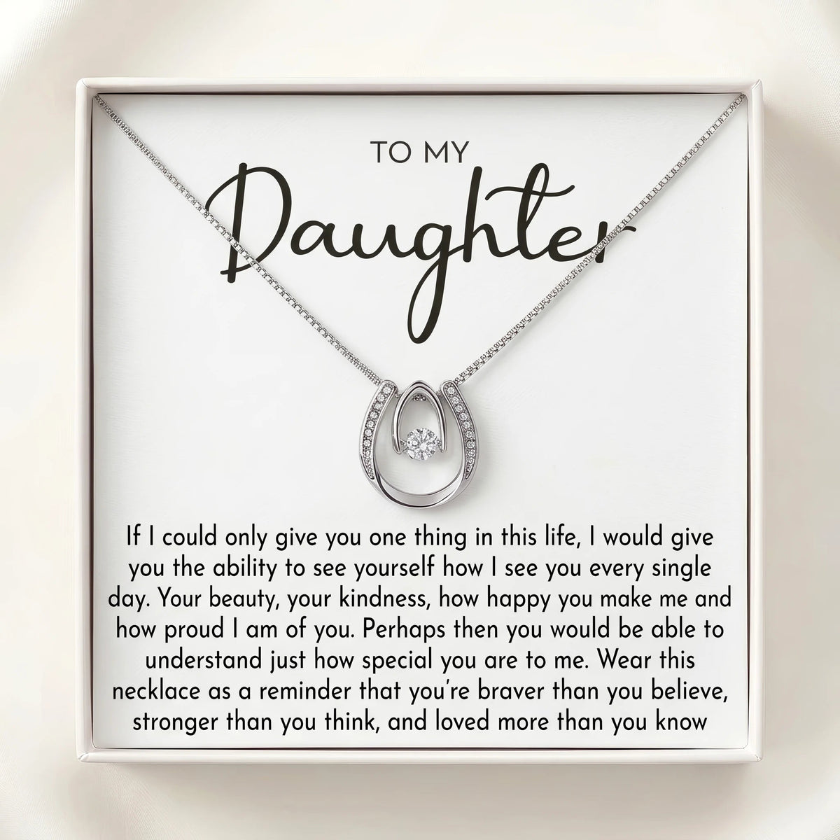 To My Daughter Lucky In Love Necklace from Dad – Braver, Stronger & Loved More Than You Know - The Love Sparkle