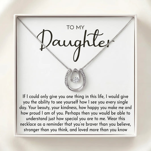 To My Daughter Lucky In Love Necklace from Dad – Braver, Stronger & Loved More Than You Know - The Love Sparkle