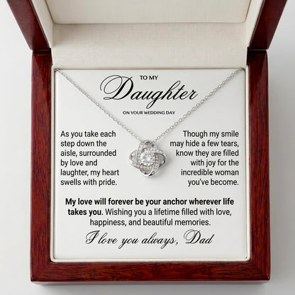 "To My Daughter On Your Wedding Day" Love Knot Necklace – Meaningful Gift from Dad to Bride - The Love Sparkle