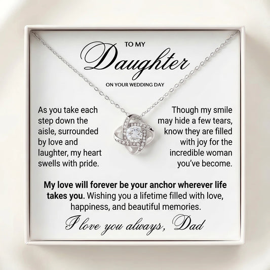 "To My Daughter On Your Wedding Day" Love Knot Necklace – Meaningful Gift from Dad to Bride - The Love Sparkle