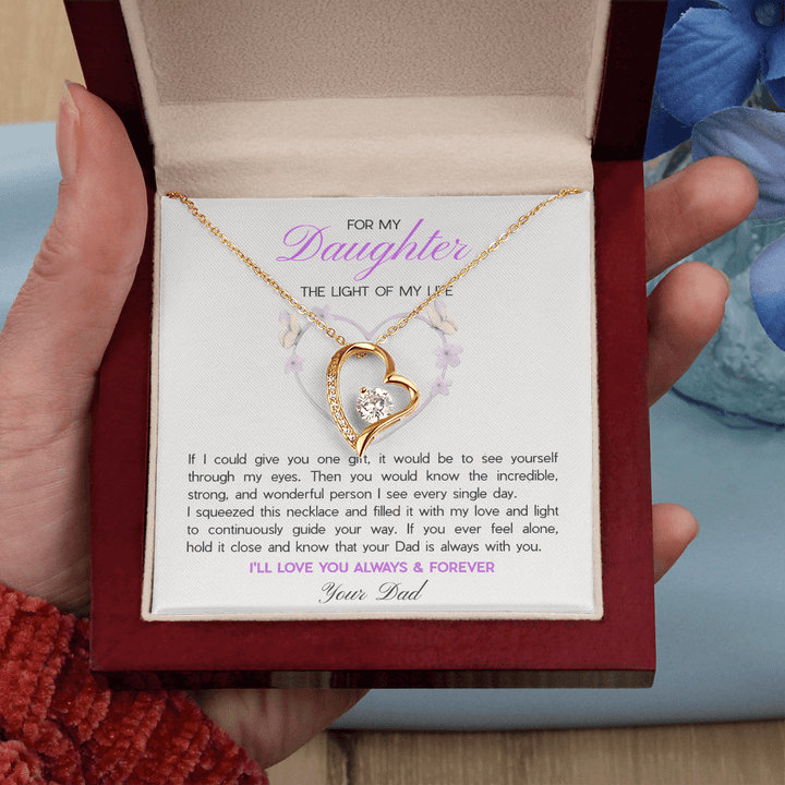 To My Daughter, The Light of My Life - Forever Love Necklace from Dad - The Love Sparkle