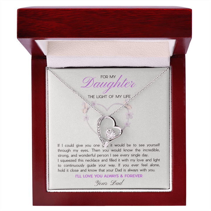 To My Daughter, The Light of My Life - Forever Love Necklace from Dad - The Love Sparkle
