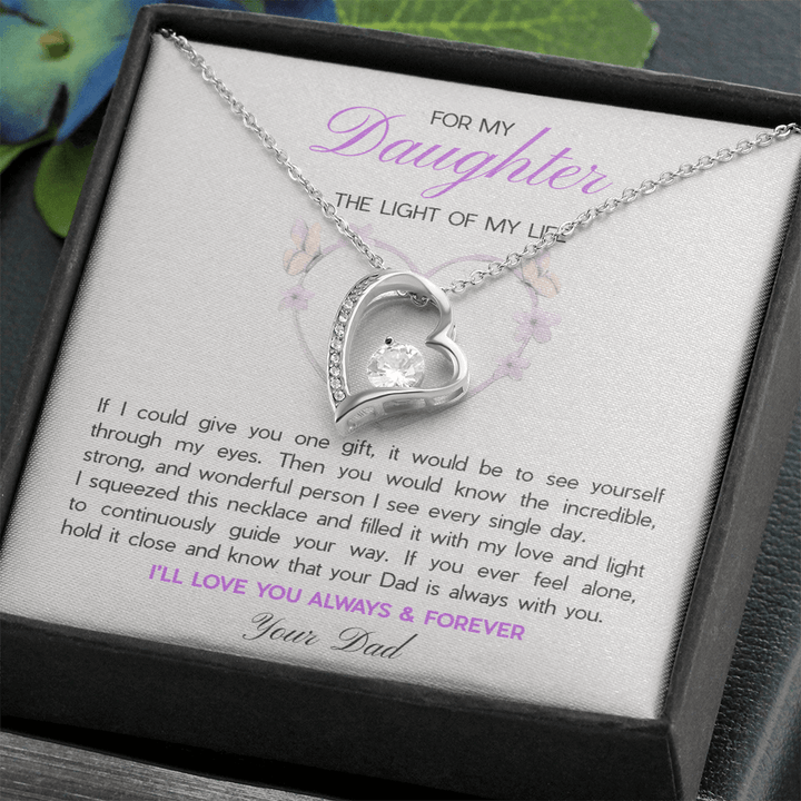 To My Daughter, The Light of My Life - Forever Love Necklace from Dad - The Love Sparkle
