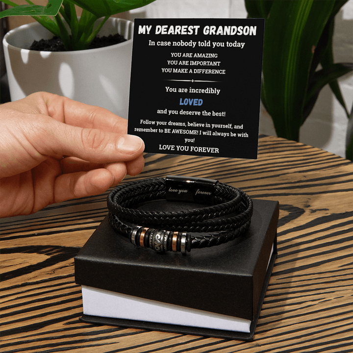 To My Dearest Grandson - Love You Forever Bracelet - always believe in himself. - The Love Sparkle