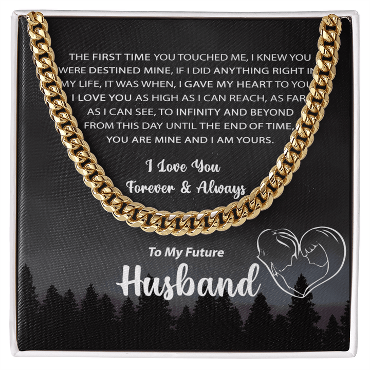 To My Future Husband - Cuban Link Chain - Mine and I Am Yours - The Love Sparkle