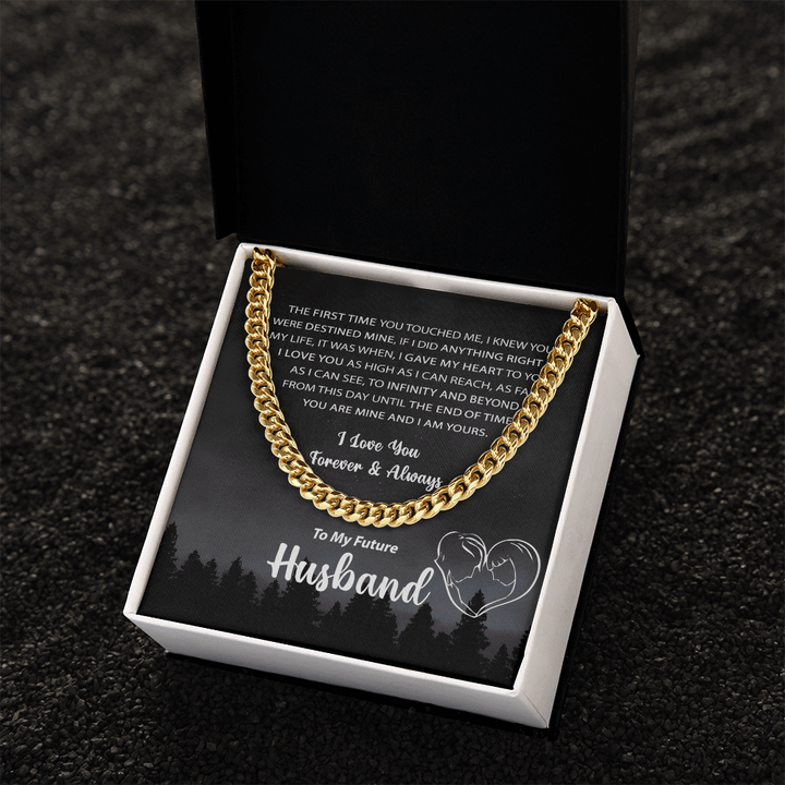 To My Future Husband - Cuban Link Chain - Mine and I Am Yours - The Love Sparkle