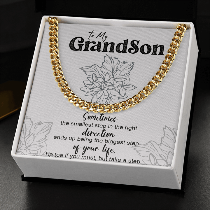 To My Grandson Inspirational Gift - Cuban Link Chain - "Take The First Step" - The Love Sparkle