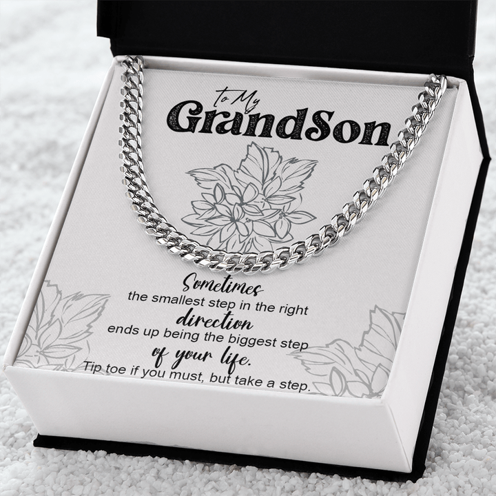 To My Grandson Inspirational Gift - Cuban Link Chain - "Take The First Step" - The Love Sparkle