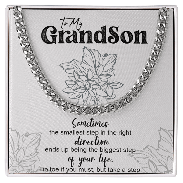 To My Grandson Inspirational Gift - Cuban Link Chain - "Take The First Step" - The Love Sparkle