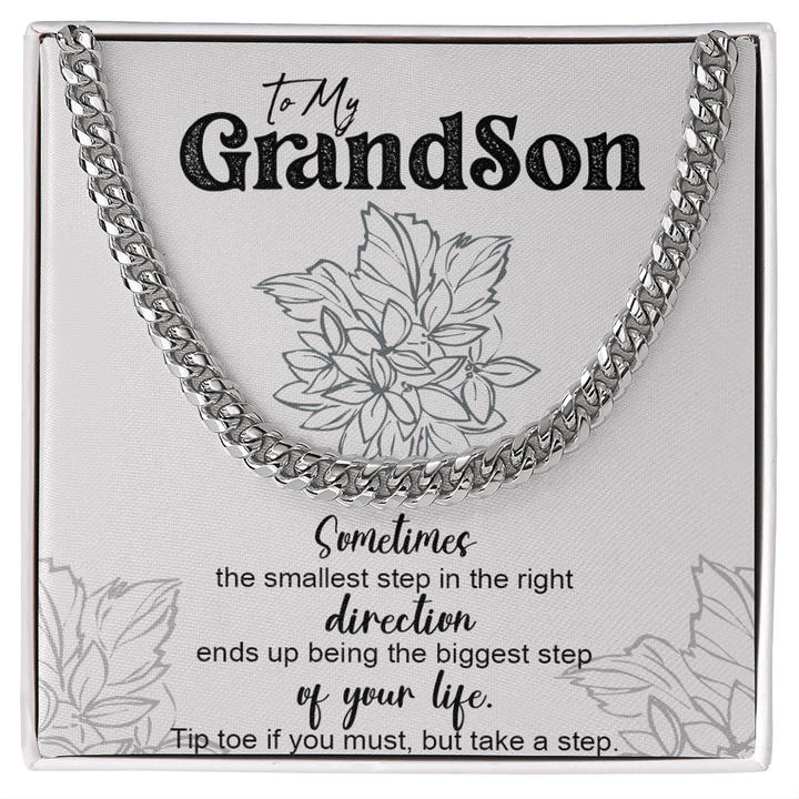 To My Grandson Inspirational Gift - Cuban Link Chain - "Take The First Step" - The Love Sparkle