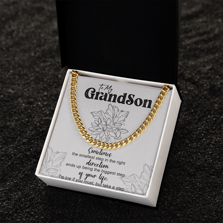 To My Grandson Inspirational Gift - Cuban Link Chain - "Take The First Step" - The Love Sparkle