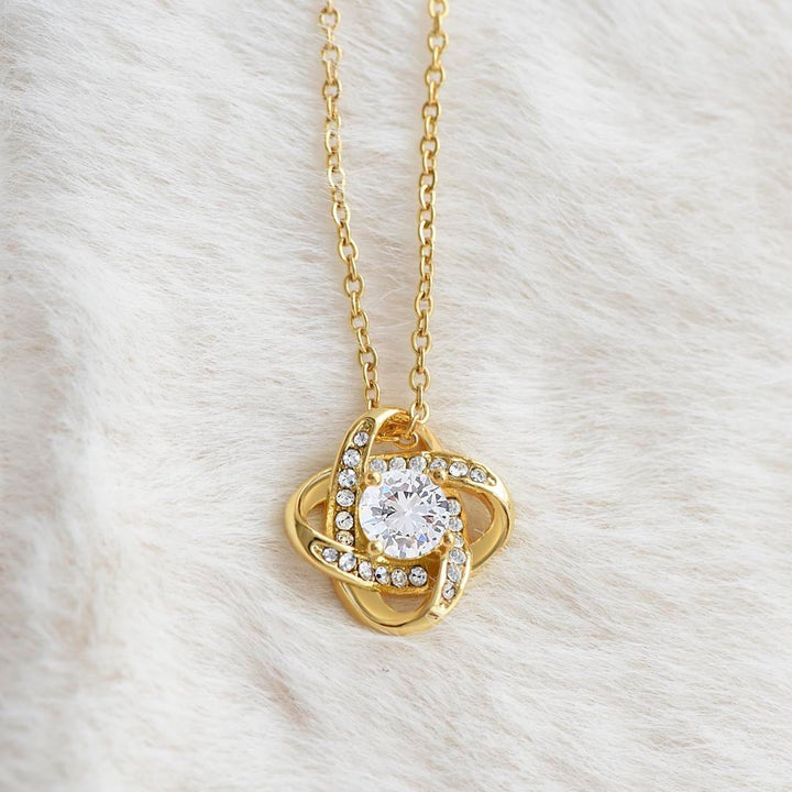 To My Greatest Masterpiece - Love Knot Necklace - Love, Completely and Eternally - The Love Sparkle