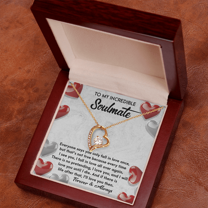 To My Incredible Soulmate - Forever Love Necklace - "Fall In Love All Over Again" - The Love Sparkle