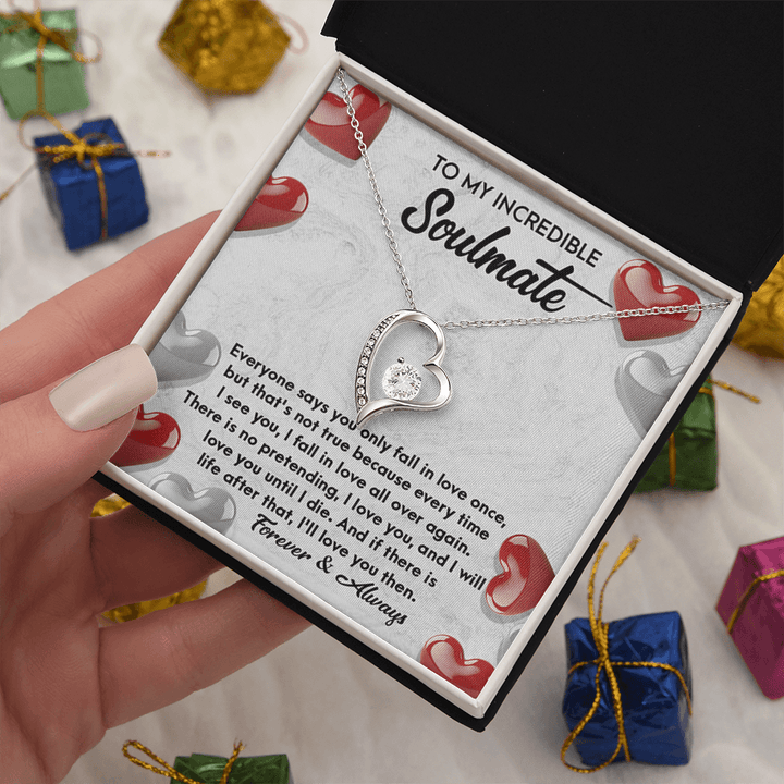 To My Incredible Soulmate - Forever Love Necklace - "Fall In Love All Over Again" - The Love Sparkle