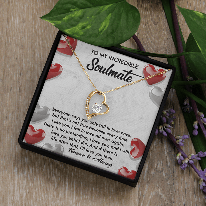 To My Incredible Soulmate - Forever Love Necklace - "Fall In Love All Over Again" - The Love Sparkle