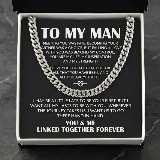 To My Man "All My Lasts" Cuban Link Chain - Meaningful Anniversary Gift For Husband/Boyfriend - The Love Sparkle