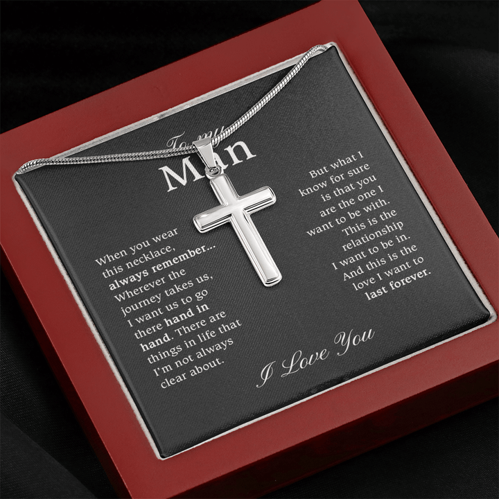 To My Man - Artisan Cross Necklace with Snake Chain - "You Are The One" - The Love Sparkle