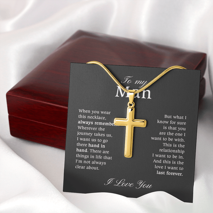 To My Man - Artisan Cross Necklace with Snake Chain - "You Are The One" - The Love Sparkle