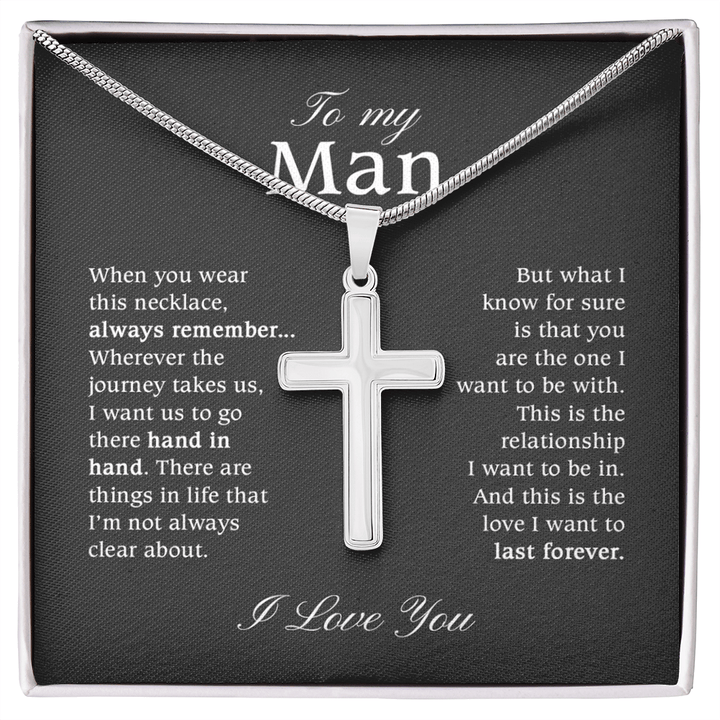 To My Man - Artisan Cross Necklace with Snake Chain - "You Are The One" - The Love Sparkle