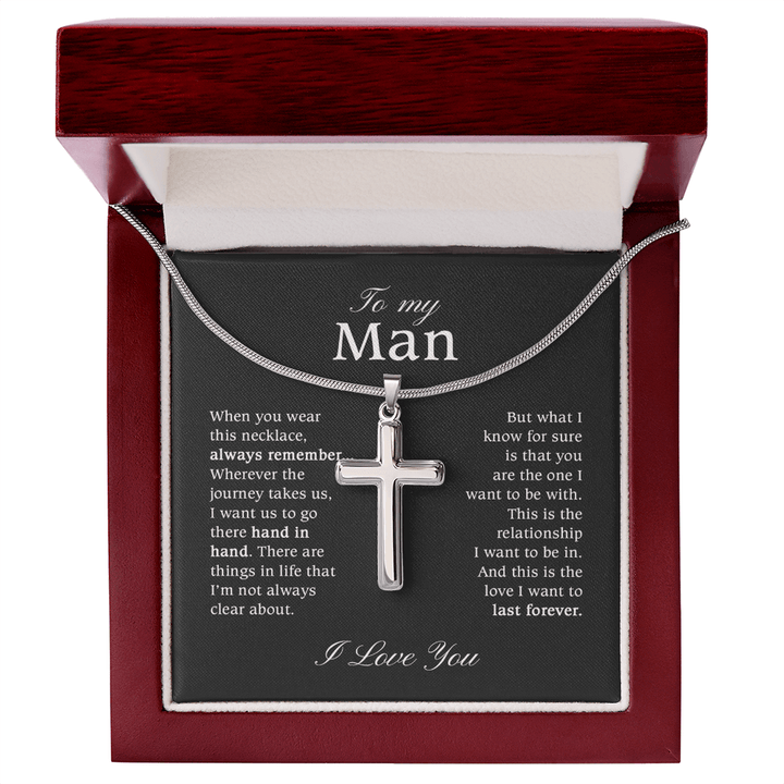 To My Man - Artisan Cross Necklace with Snake Chain - "You Are The One" - The Love Sparkle