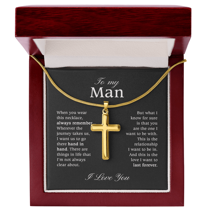 To My Man - Artisan Cross Necklace with Snake Chain - "You Are The One" - The Love Sparkle