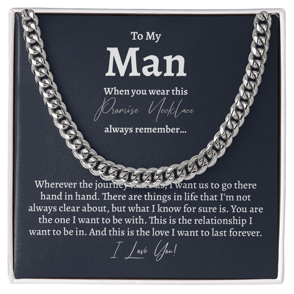 To My Man - Cuban link Chain - A Promise of Forever - The Love Sparkle
