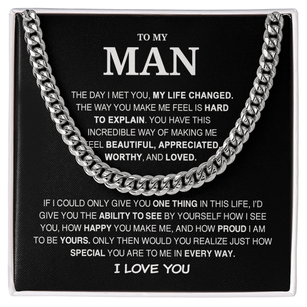 To My Man - Cuban Link Chain - My Life Changed - The Love Sparkle