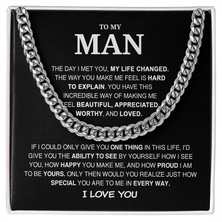 To My Man - Cuban Link Chain - My Life Changed - The Love Sparkle