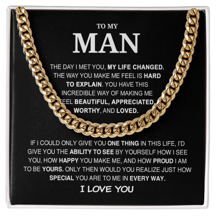 To My Man - Cuban Link Chain - My Life Changed - The Love Sparkle