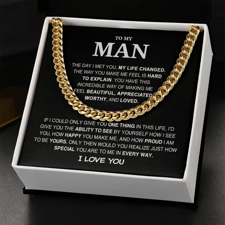 To My Man - Cuban Link Chain - My Life Changed - The Love Sparkle
