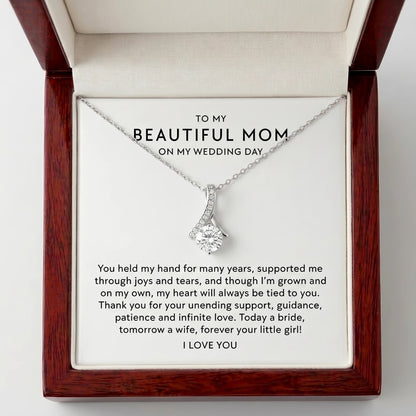 "To My Mom On My Wedding Day, Forever Your Little Girl" Alluring Beauty Necklace – Gift from Bride to Mother - The Love Sparkle