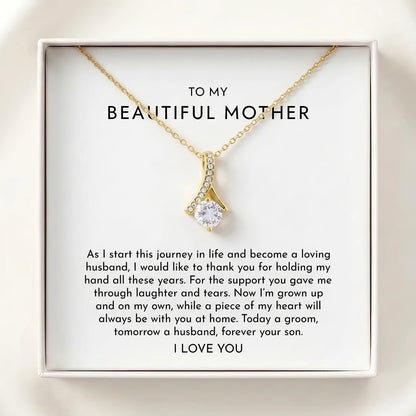 "To My Mother On My Wedding Day, Forever Your Son" Alluring Beauty Necklace – Heartfelt Gift from Son - The Love Sparkle