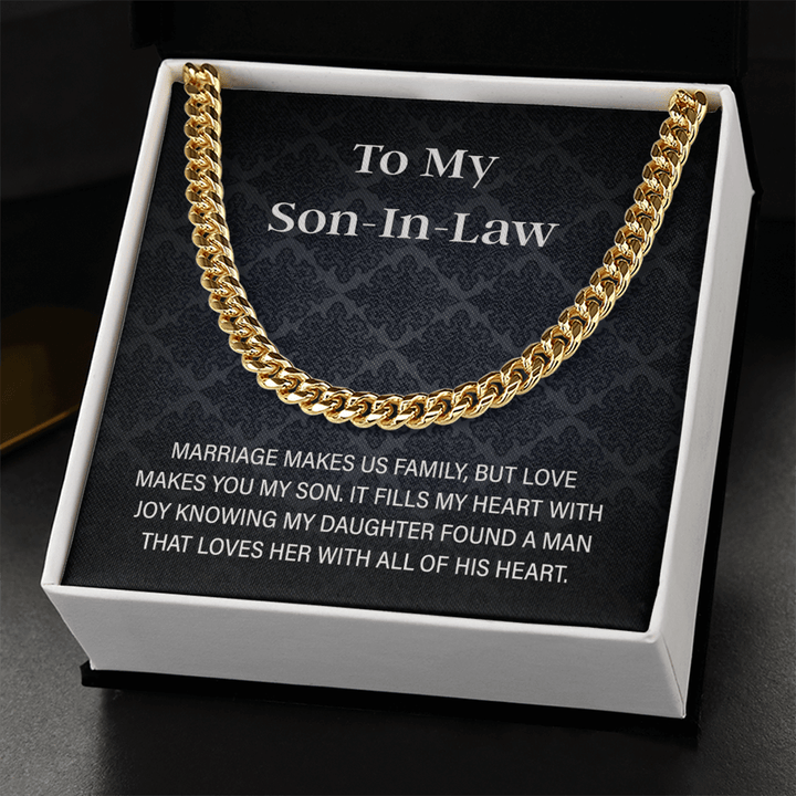 To My Son - in - Law Gift - Cuban Link Chain - "Love Makes You My Son" - The Love Sparkle