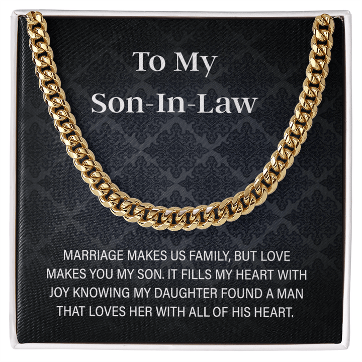 To My Son - in - Law Gift - Cuban Link Chain - "Love Makes You My Son" - The Love Sparkle