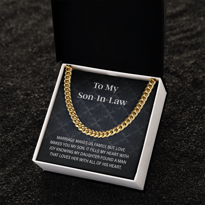To My Son - in - Law Gift - Cuban Link Chain - "Love Makes You My Son" - The Love Sparkle