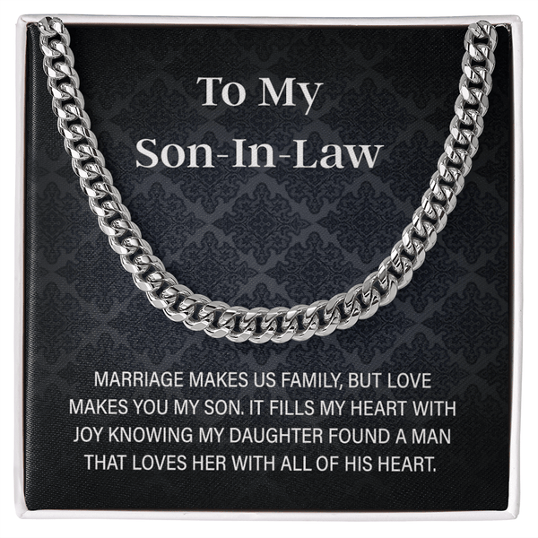 To My Son - in - Law Gift - Cuban Link Chain - "Love Makes You My Son" - The Love Sparkle