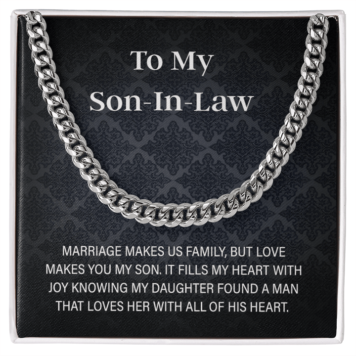 To My Son - in - Law Gift - Cuban Link Chain - "Love Makes You My Son" - The Love Sparkle