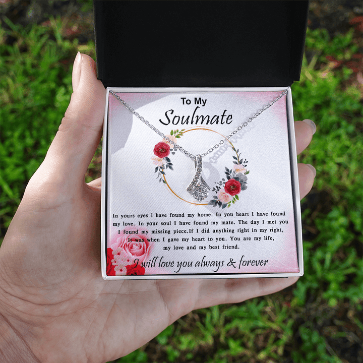 To My Soulmate - Alluring Beauty Necklace - My Home, My Love - The Love Sparkle