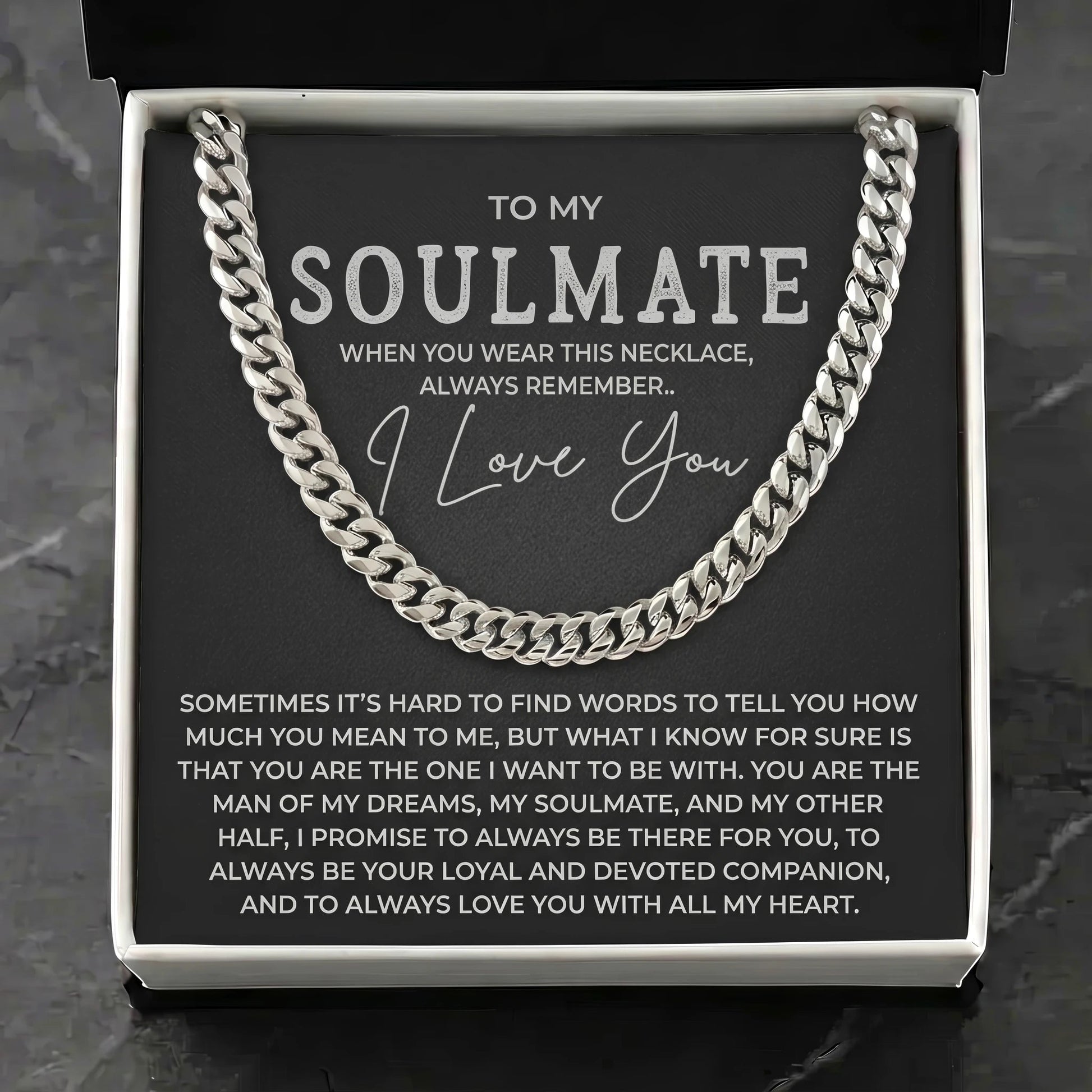 "To My Soulmate" Cuban Link Chain Necklace – Meaningful Romantic Gift for Husband & Boyfriend - The Love Sparkle
