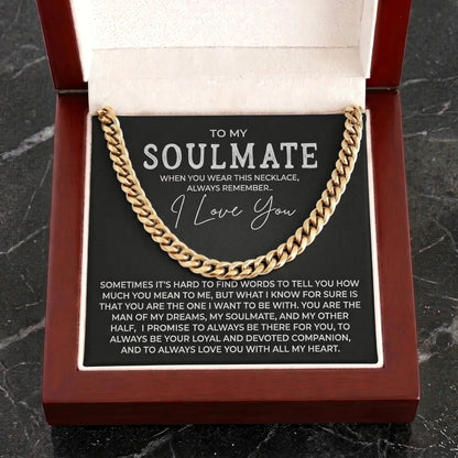 "To My Soulmate" Cuban Link Chain Necklace – Meaningful Romantic Gift for Husband & Boyfriend - The Love Sparkle